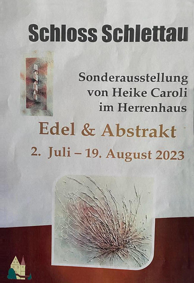 Juli - August 2023 : Sonderausstellung im Herrenhaus des Schloss Schlettau